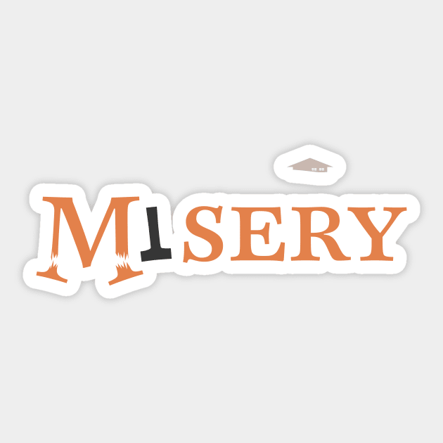 Misery Sticker by filmsandbooks